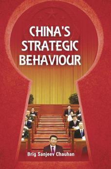 China's Strategic Behaviour