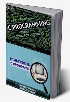 MASTERING C PROGRAMS