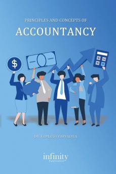 PRINCIPLES AND CONCEPTS OF ACCOUNTANCY