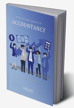 PRINCIPLES AND CONCEPTS OF ACCOUNTANCY