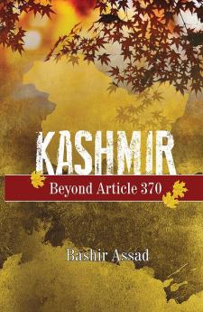 Kashmir: Beyond Article 370