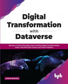 Digital transformation with dataverse