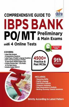 Comprehensive Guide to IBPS Bank PO/ MT Preliminary & Main Exams with 4 Online CBTs (9th Edition)
