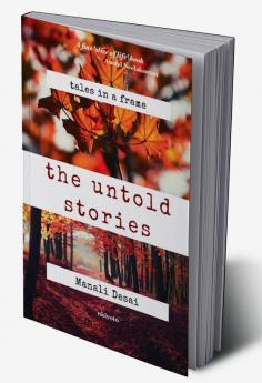 The Untold Stories