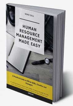 Human Resource Management Made Easy