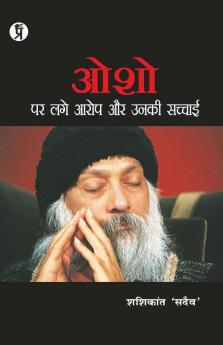 Osho Par Lage Aarop Aur Unki Sachchaai