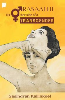 Rasaathi: The other side of a transgender