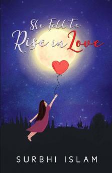She Fell To Rise In Love