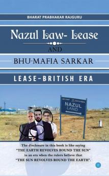 Law of Nazul Lease and Bhu Mafia Sarkar