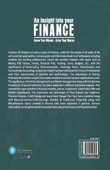 An Insight Into Your Finance - Know Your Money-Grow Your Money- Volume -1
