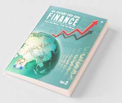 An Insight Into Your Finance - Know Your Money-Grow Your Money- Volume -2