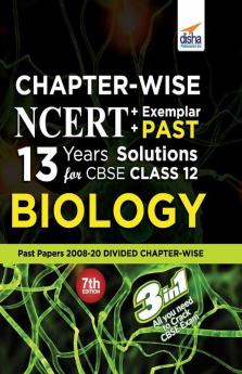 Chapter-wise NCERT + Exemplar + PAST 13 Years Solutions for CBSE Class 12 Biology 7th Edition