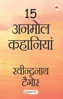 15 Anmol Kahaniya - Rabindranath Tagore (Hindi)