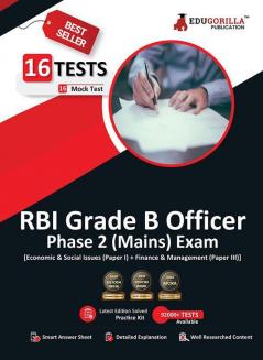 RBI Grade B Officer's Phase 2 (Mains) Exam 2023 (English Edition) - 16 Mock Tests (Paper I and III) (1000 Solved Objective Questions) with Free Access to Online Tests