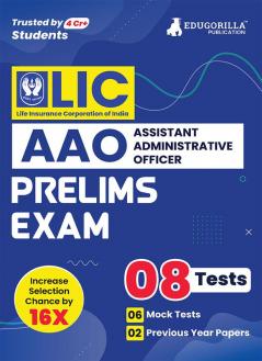 LIC AAO Assistant Administrative Officer Prelims Exam 2023 (English Edition) - 6 Full Length Mock Tests and 2 Previous Year Papers with Free Access to Online Tests