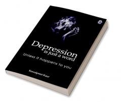 Depression Is Just A Word