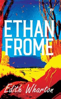 ETHAN FROME