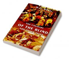 The Country Of The Blind And Other Tales