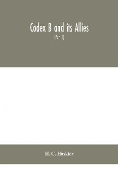 Codex B and its allies (Part II)