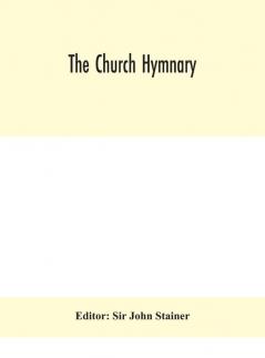 The Church hymnary