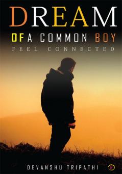 DREAM OF A COMMON BOY