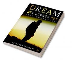 DREAM OF A COMMON BOY