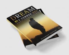 DREAM OF A COMMON BOY