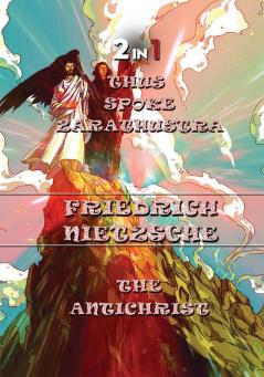 Thus Spoke Zarathustra & The Antichrist (2In1)