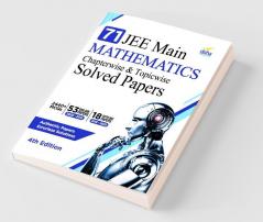 71 JEE Main Mathematics Online (2020 - 2012) & Offline (2018 - 2002) Chapterwise + Topicwise Solved Papers 4th Edition