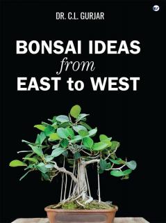 Bonsai Ideas from East to West