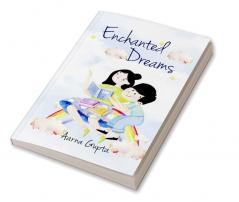 Enchanted Dreams