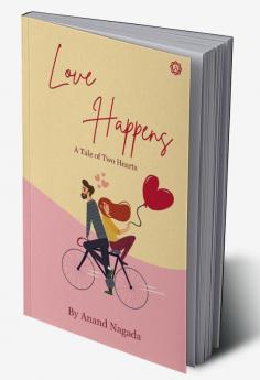 Love Happens - A Tale of Two Hearts