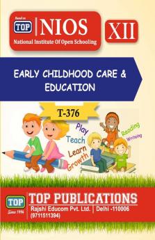 TOP-376 EARLY CHILDHOOD CARE AND EDUCATION 12th Nios Guide Book English Medium