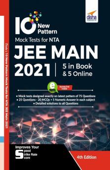 10 NTA JEE Main New Pattern Mock Tests - 5 Online + 5 in Book (75 Question per Test) 4th Edition