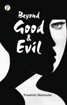 Beyond Good and Evil