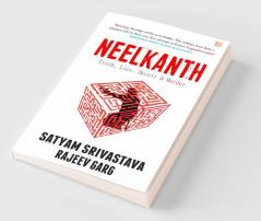Neelkanth: Truth Lies Deceit & Murder