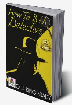 How to Be a Detective