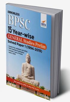 Errorless BPSC 15 Year-wise General Studies Prelim Solved Paper 1 (2004 - 2019)