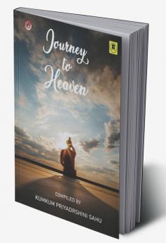 JOURNEY TO HEAVEN