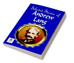 Greatest Stories of Andrew Lang