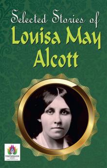 Greatest Stories of Louisa May Alcott