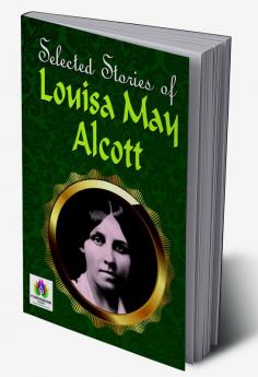 Greatest Stories of Louisa May Alcott