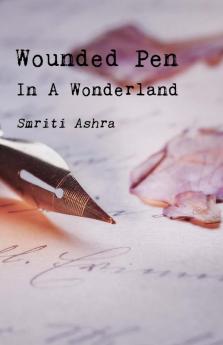 Wounded Pen In A Wonderland