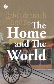 The Home and the World