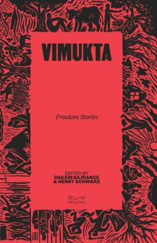 Vimukta: Freedom Stories