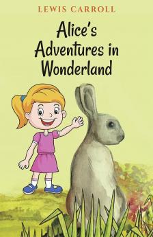 Alice’s Adventures in Wonderland