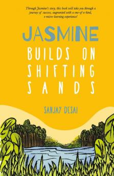 Jasmine Builds On Shifting Sands