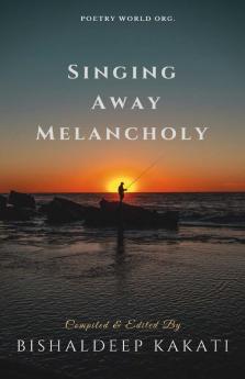 Singing Away Melancholy