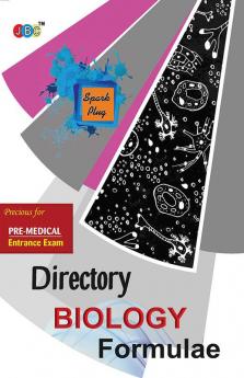 DIRECTORY’–“BIOLOGY FORMULAE”:— PRECIOUS FOR ENGINEERING AND PRE-MEDICAL ENTRANCE EXAM
