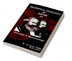 PhilosophicalFoundation’s of MarxismOntology & Epistemology